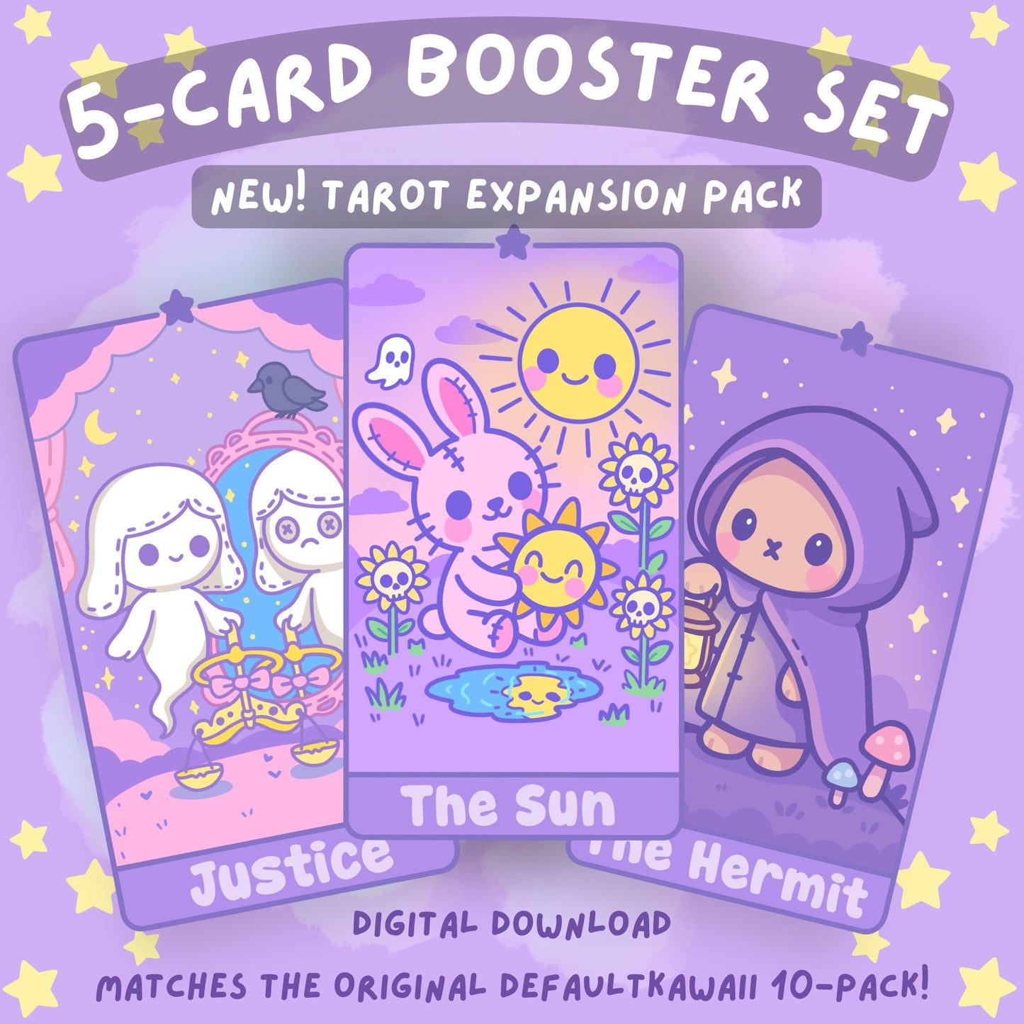 5-Card Booster Set for the DefaultKawaii Tarot deck: new tarot expansion pack featuring three illustrated cards - Justice (two stitched dolls with scales and a raven), The Sun (cute pink stitched bunny holding a smiling sun with skull flowers and a ghost), and The Hermit (hooded figure with lantern and mushrooms) on a purple starry background